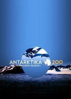 Антарктида 200. По следам Беллинсгаузена
